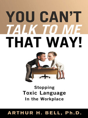 cover image of You Can't Talk to Me That Way!